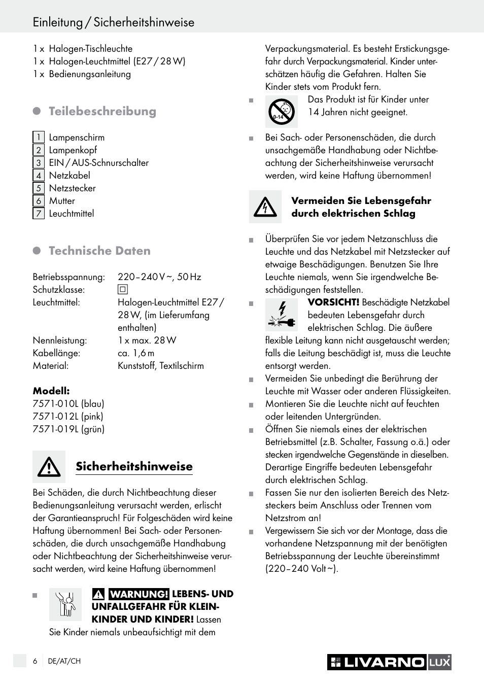 Einleitung / sicherheitshinweise, Teilebeschreibung, Technische daten | Sicherheitshinweise | Livarno 7571-01хL-BS User Manual | Page 6 / 22