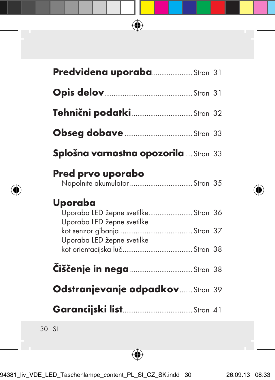 Predvidena uporaba, Opis delov, Tehnični podatki | Obseg dobave, Splošna varnostna opozorila, Pred prvo uporabo, Uporaba, Čiščenje in nega, Odstranjevanje odpadkov, Garancijski list | Livarno Z31330-BS User Manual | Page 30 / 80