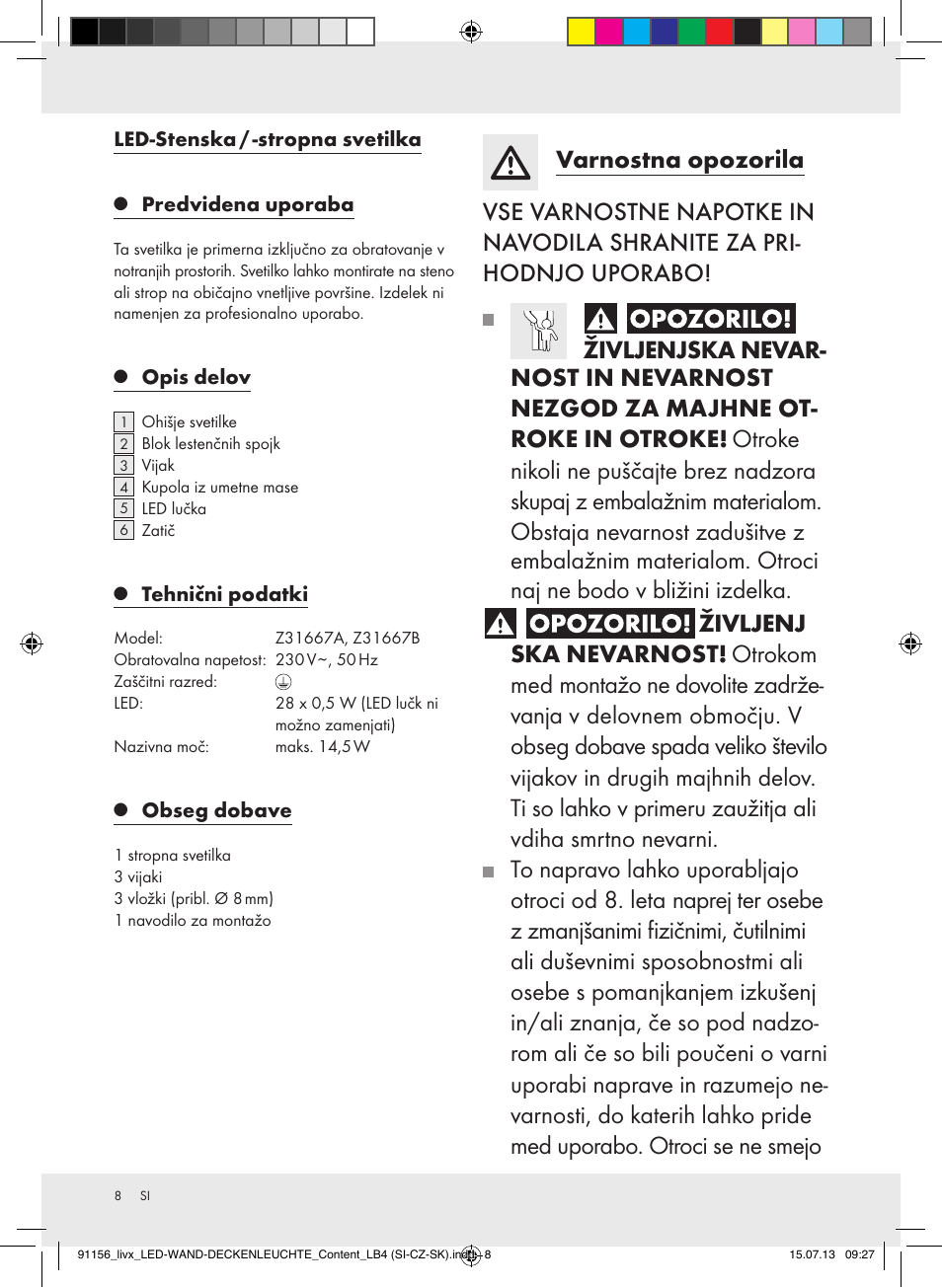 Življenj ska nevarnost | Livarno Z31667A, Z31667B User Manual | Page 8 / 29