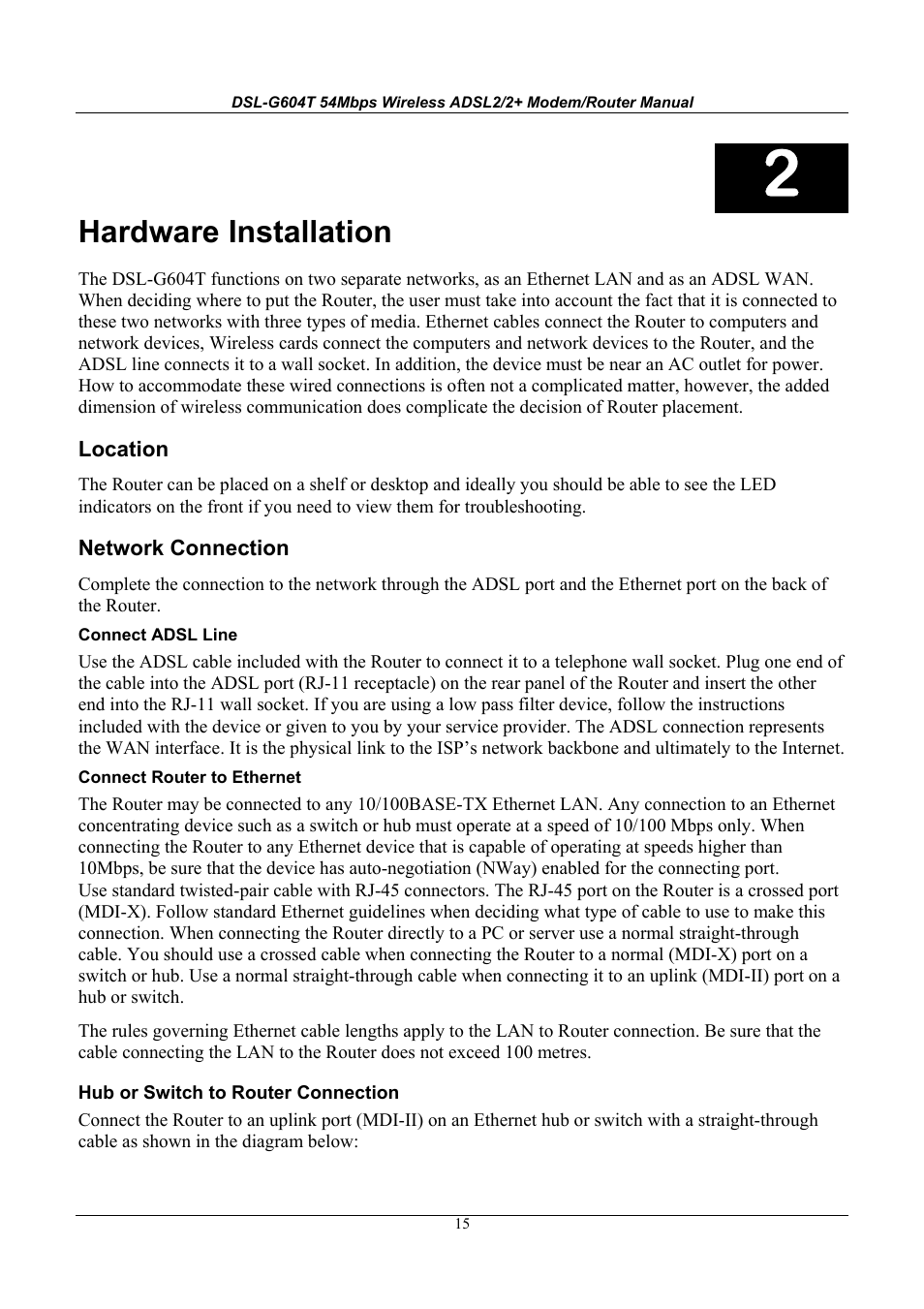 Hardware installation | D-Link WIRELESSADSLROUTER DSL-G604T User Manual | Page 15 / 92