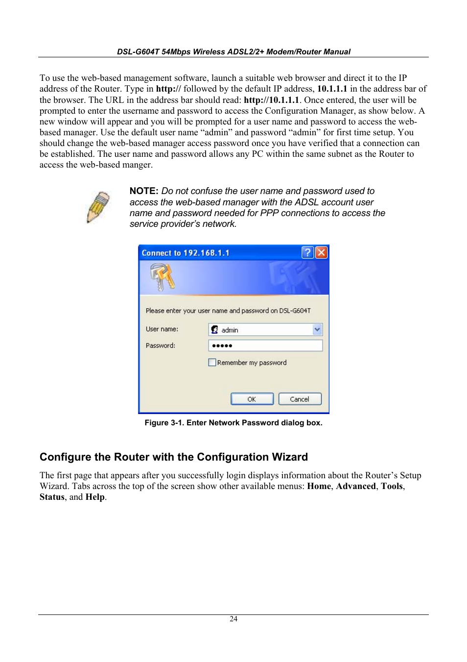 Configure the router with the configuration wizard | D-Link WIRELESSADSLROUTER DSL-G604T User Manual | Page 24 / 92