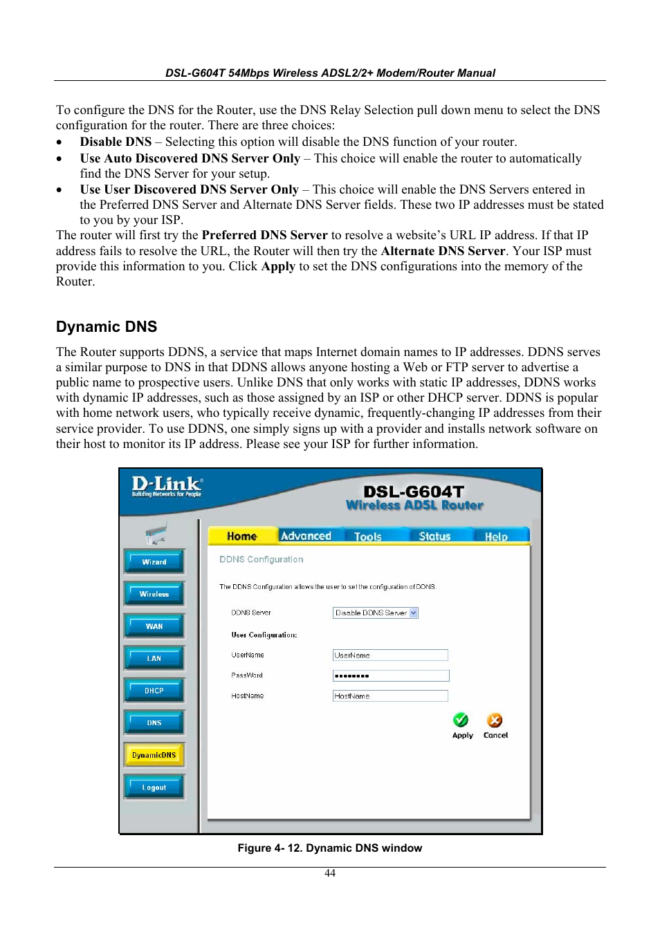 Dynamic dns | D-Link WIRELESSADSLROUTER DSL-G604T User Manual | Page 44 / 92