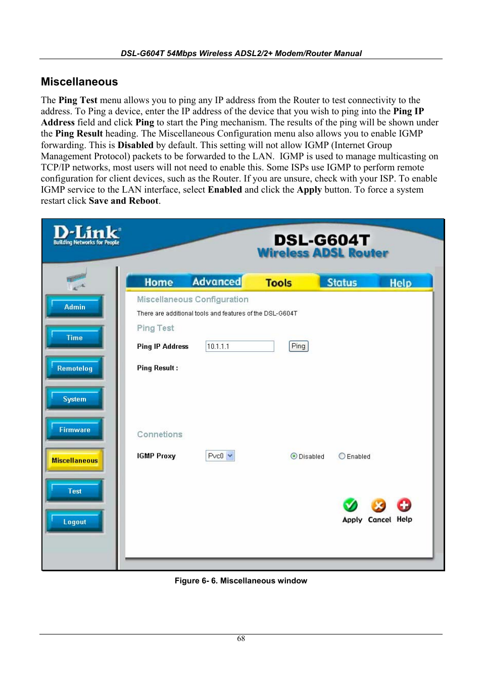 Miscellaneous | D-Link WIRELESSADSLROUTER DSL-G604T User Manual | Page 68 / 92