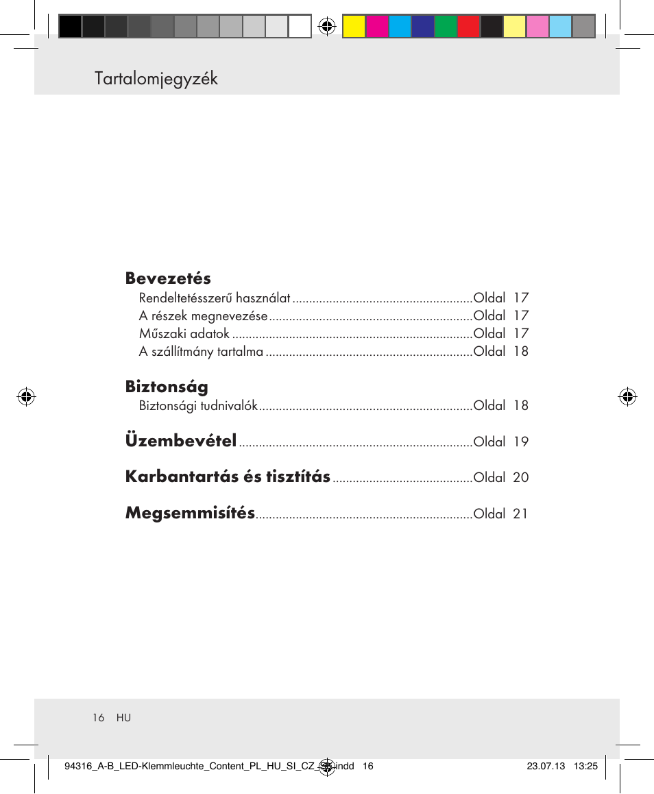 Tartalomjegyzék, Bevezetés, Biztonság | Üzembevétel, Karbantartás és tisztítás, Megsemmisítés | Livarno Z31303A-BS/Z31303B-BS User Manual | Page 16 / 47