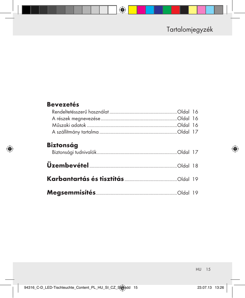 Tartalomjegyzék, Bevezetés, Biztonság | Üzembevétel, Karbantartás és tisztítás, Megsemmisítés | Livarno Z31303C-BS/Z31303D-BS User Manual | Page 15 / 43