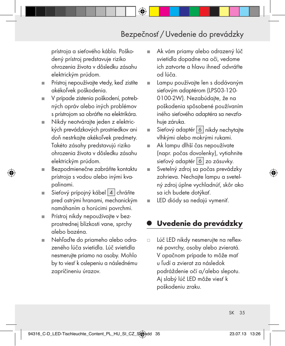 Bezpečnosť / uvedenie do prevádzky, Uvedenie do prevádzky | Livarno Z31303C-BS/Z31303D-BS User Manual | Page 35 / 43