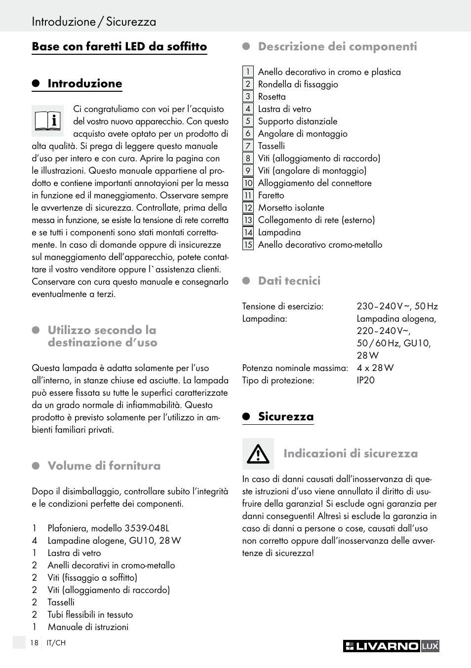 Sicurezza / preparazione introduzione / sicurezza, Base con faretti led da soffitto introduzione, Utilizzo secondo la destinazione d’uso | Volume di fornitura, Descrizione dei componenti, Dati tecnici, Sicurezza indicazioni di sicurezza | Livarno HALOGEN CEILING LIGHT User Manual | Page 18 / 38