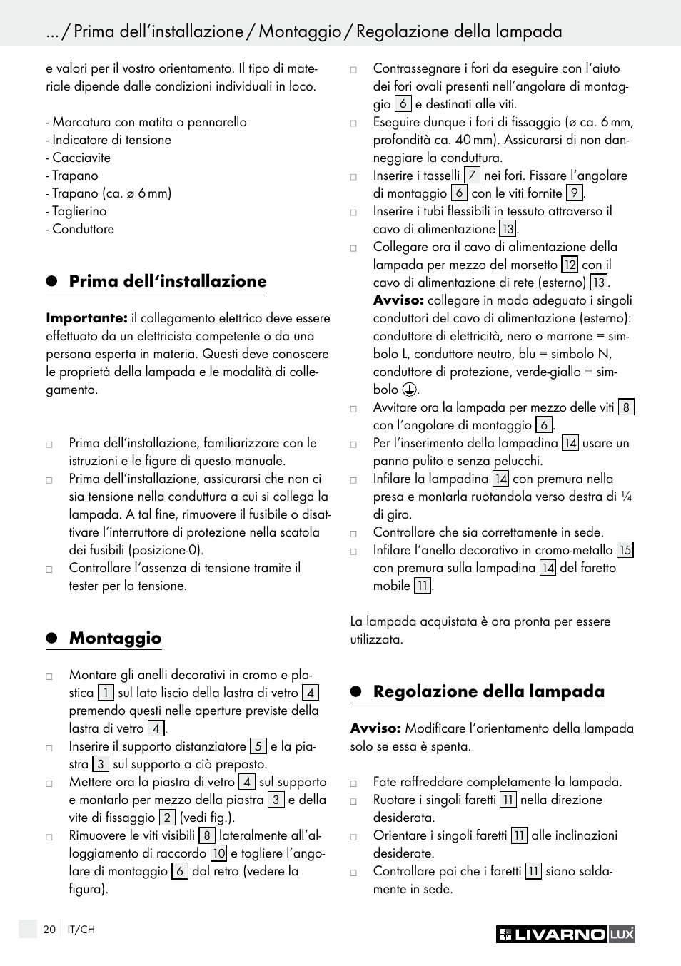 Prima dell‘installazione, Montaggio, Regolazione della lampada | Livarno HALOGEN CEILING LIGHT User Manual | Page 20 / 38