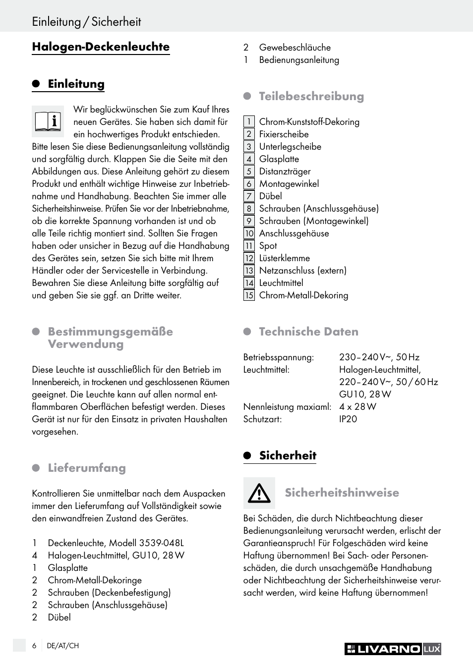 Einleitung / sicherheit, Halogen-deckenleuchte einleitung, Bestimmungsgemäße verwendung | Lieferumfang, Teilebeschreibung, Technische daten, Sicherheit sicherheitshinweise | Livarno HALOGEN CEILING LIGHT User Manual | Page 6 / 38