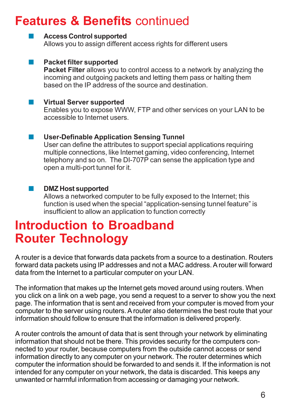 Intro to broadband router technology, Features & benefits continued, Introduction to broadband router technology | D-Link DI-707P User Manual | Page 7 / 75