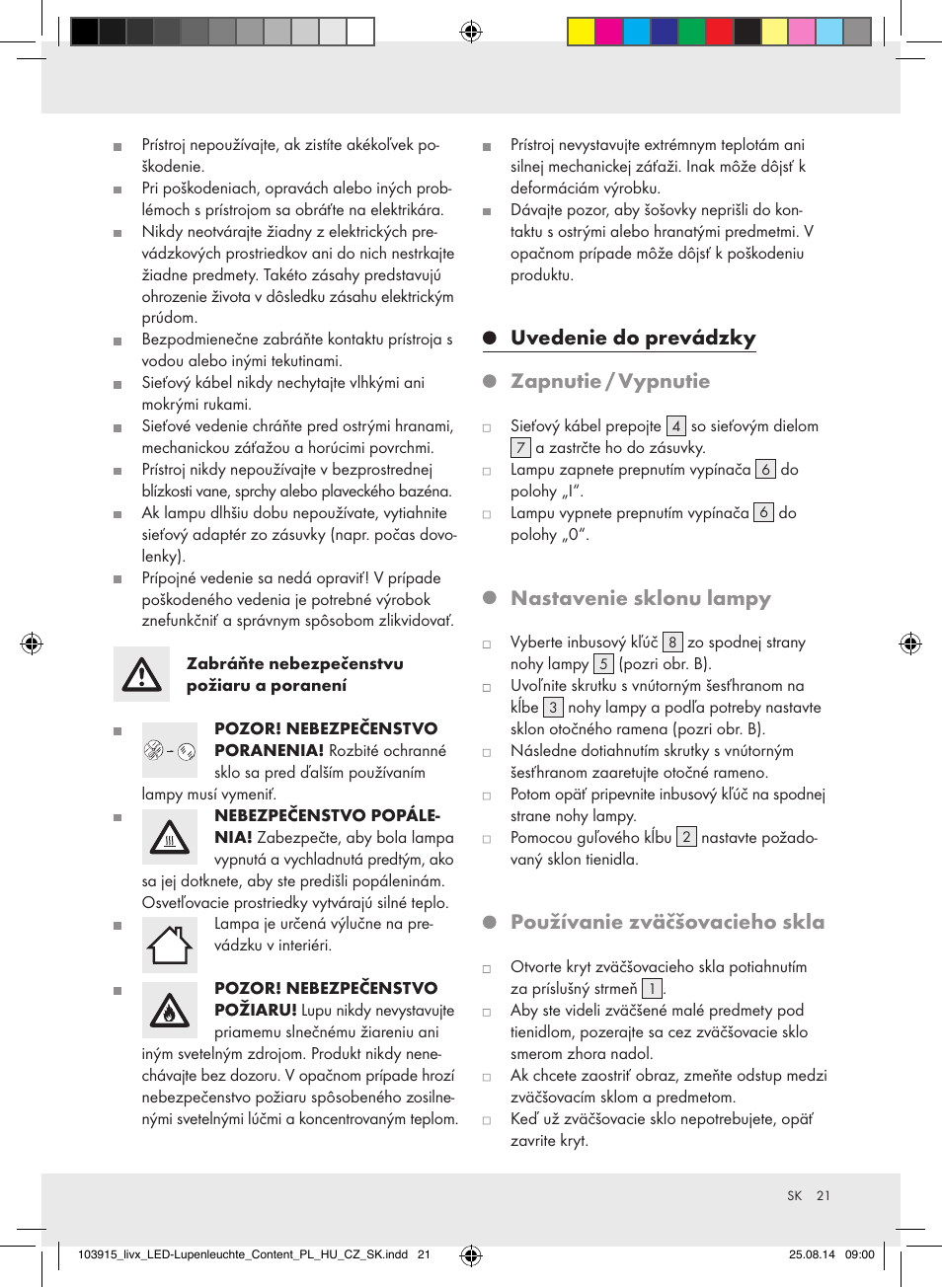 Uvedenie do prevádzky, Zapnutie / vypnutie, Nastavenie sklonu lampy | Používanie zväčšovacieho skla | Livarno 103915-14-01-BS User Manual | Page 21 / 26