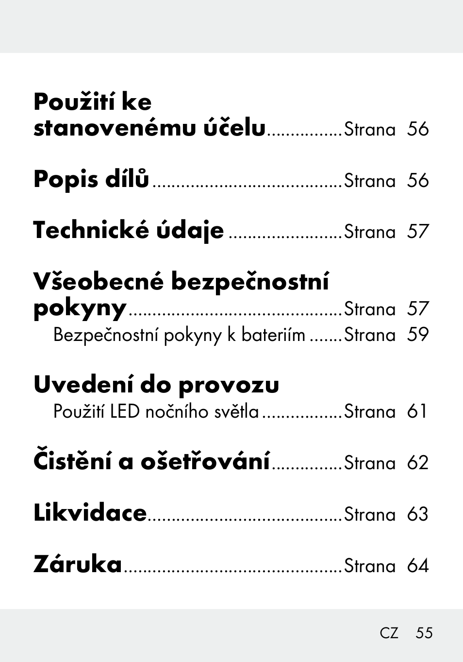 Použití ke stanovenému účelu, Popis dílů, Technické údaje | Všeobecné bezpečnostní pokyny, Uvedení do provozu, Čistění a ošetřování, Likvidace, Záruka | Livarno 103994-14-01/103994-14-02 User Manual | Page 55 / 89