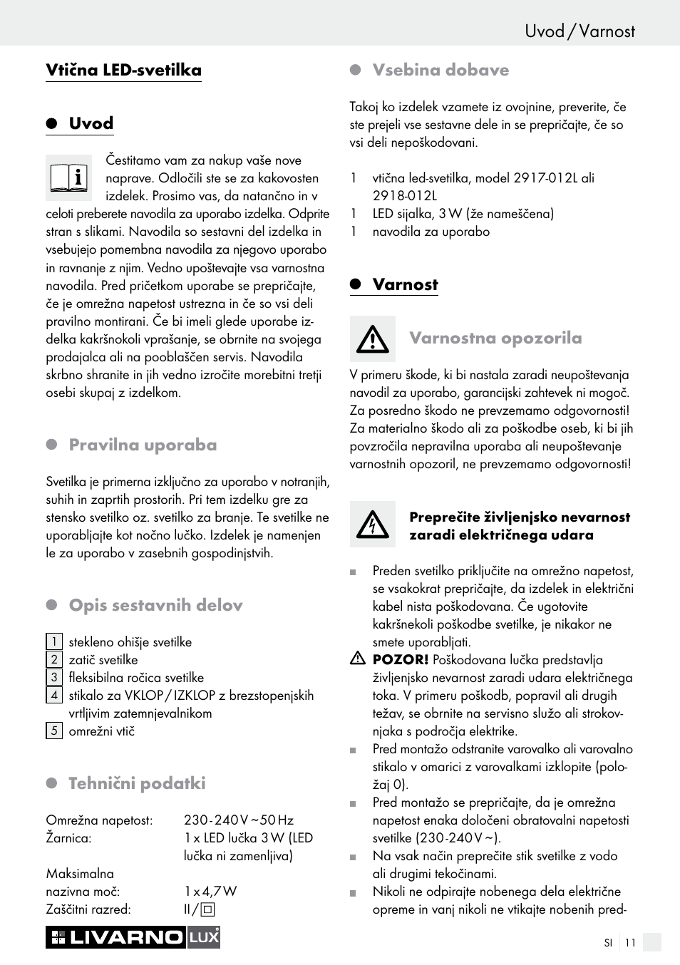 Uvod / varnost megsemmisítés / garancia/szerviz, Vtična led-svetilka uvod, Pravilna uporaba | Opis sestavnih delov, Tehnični podatki, Vsebina dobave, Varnost varnostna opozorila | Livarno LED PLUG-IN LIGHT User Manual | Page 11 / 25