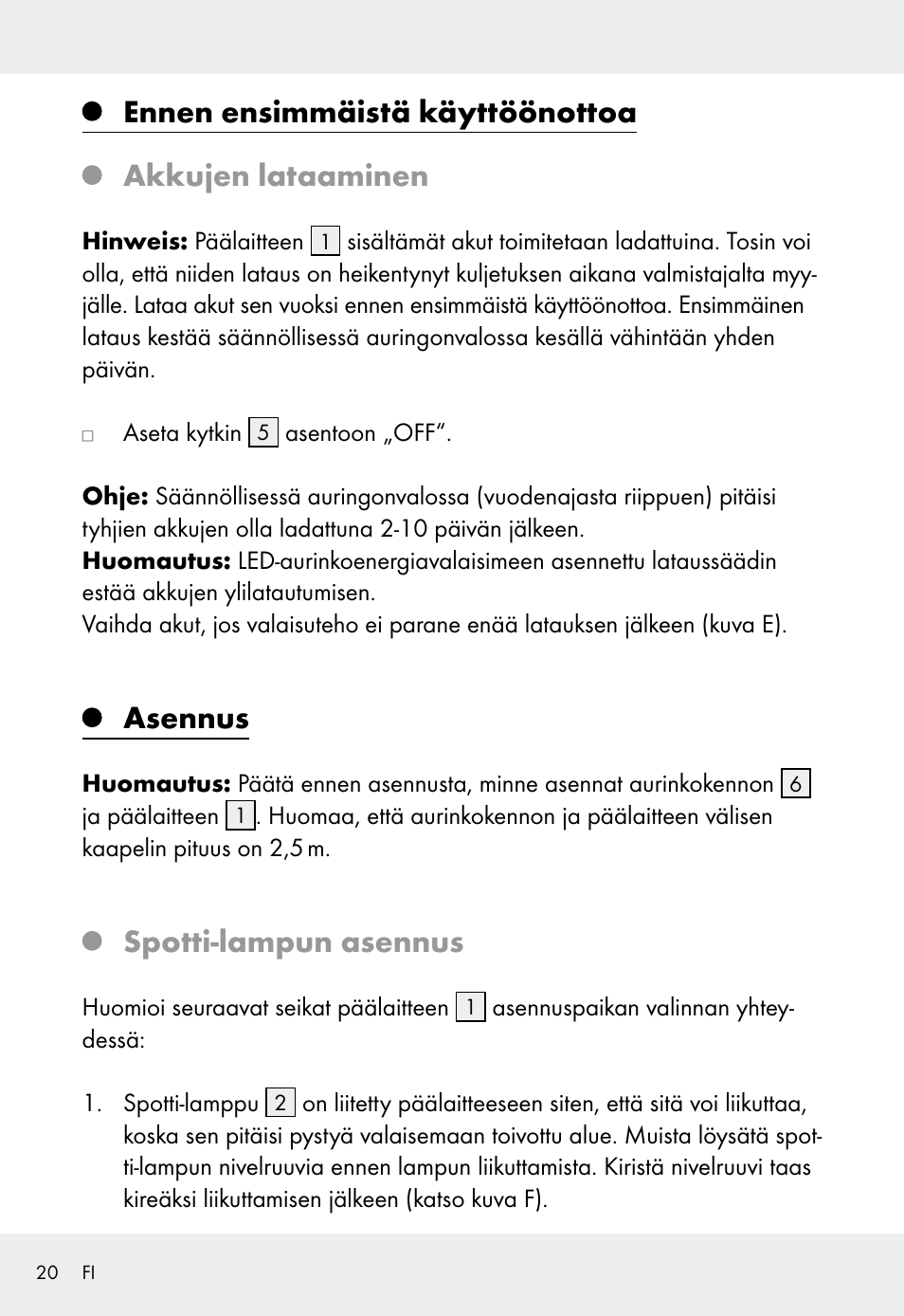 Ennen ensimmäistä käyttöönottoa akkujen lataaminen, Asennus, Spotti-lampun asennus | Livarno Z31999 User Manual | Page 20 / 84