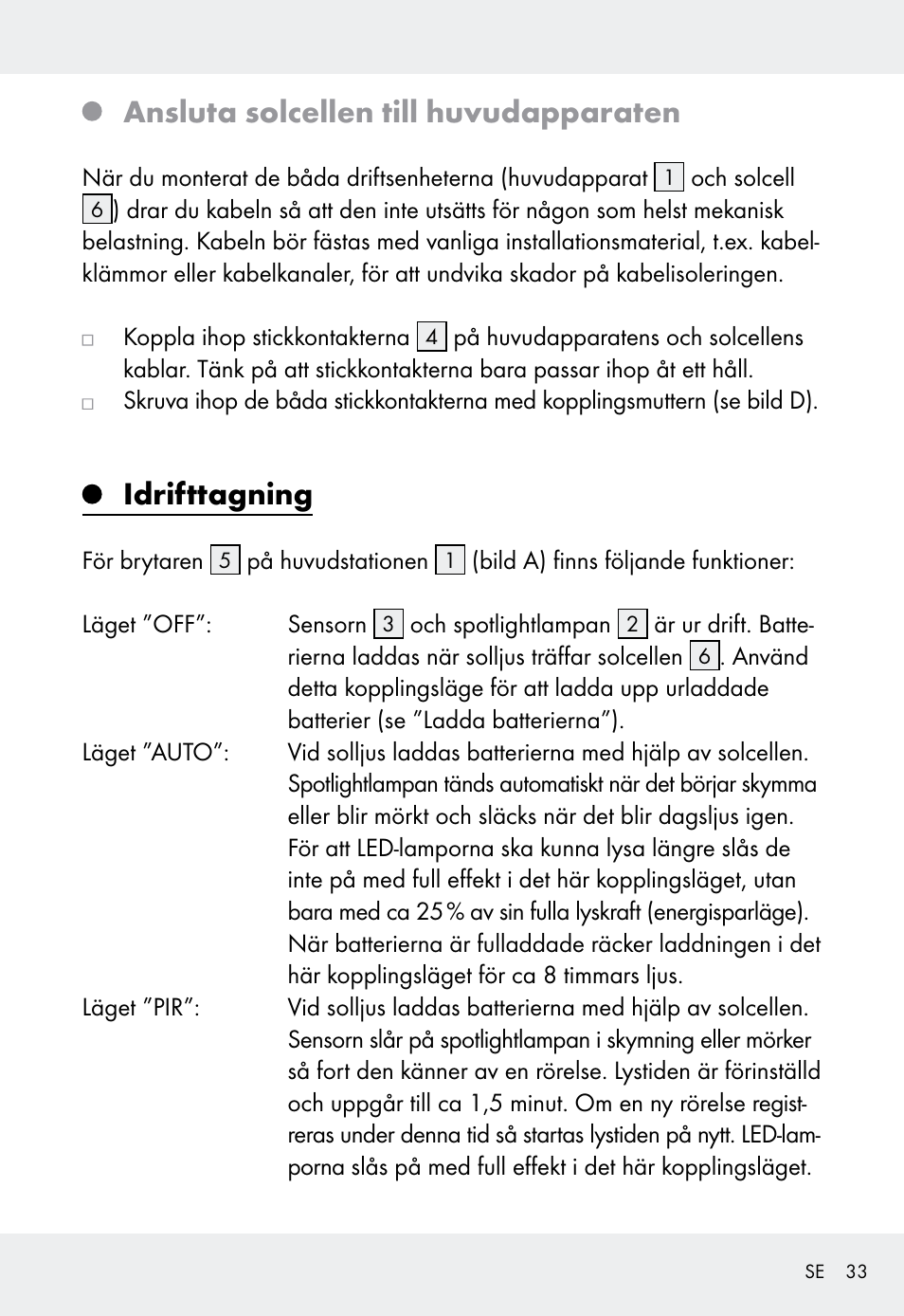 Ansluta solcellen till huvudapparaten, Idrifttagning | Livarno Z31999 User Manual | Page 33 / 84