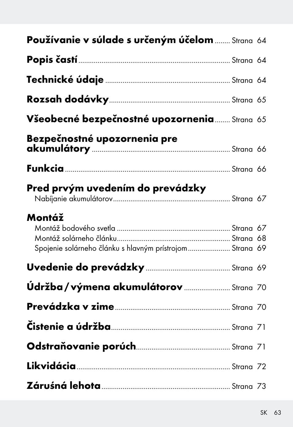 Používanie v súlade s určeným účelom, Popis častí, Technické údaje | Rozsah dodávky, Všeobecné bezpečnostné upozornenia, Bezpečnostné upozornenia pre akumulátory, Funkcia, Pred prvým uvedením do prevádzky, Montáž, Uvedenie do prevádzky | Livarno Z31999 User Manual | Page 63 / 85