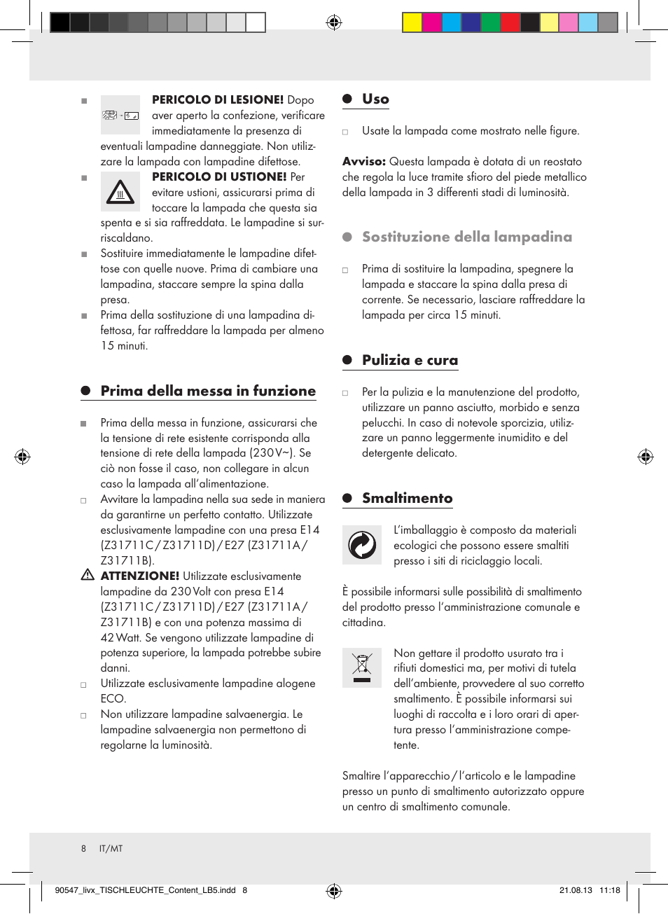 Prima della messa in funzione, Sostituzione della lampadina, Pulizia e cura | Smaltimento | Livarno Z31711..-BS User Manual | Page 8 / 17