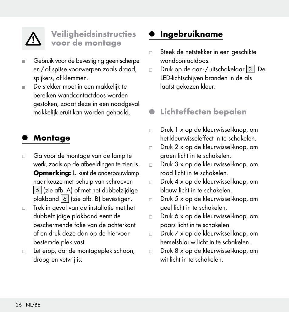 Veiligheidsinstructies voor de montage, Montage, Ingebruikname | Lichteffecten bepalen | Livarno Z31357 User Manual | Page 26 / 32