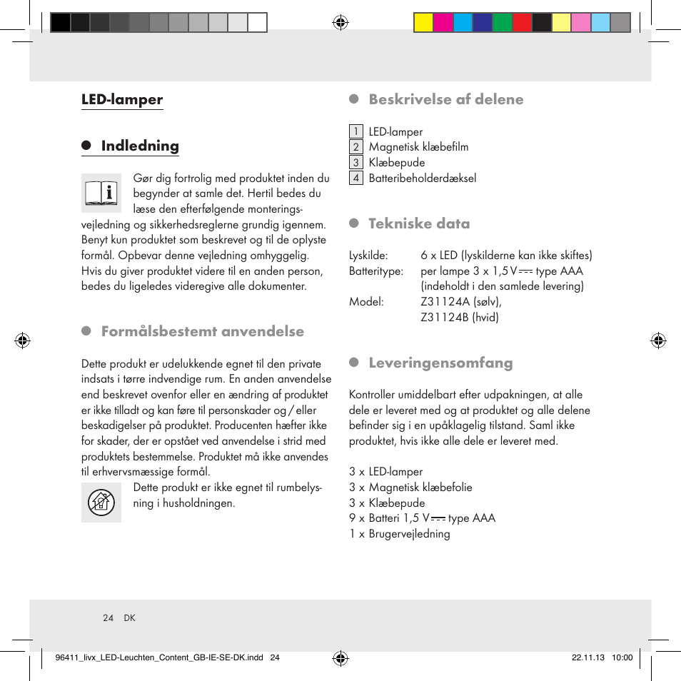 Led-lamper, Indledning, Formålsbestemt anvendelse | Beskrivelse af delene, Tekniske data, Leveringensomfang | Livarno Z31124A/Z31124B User Manual | Page 24 / 47