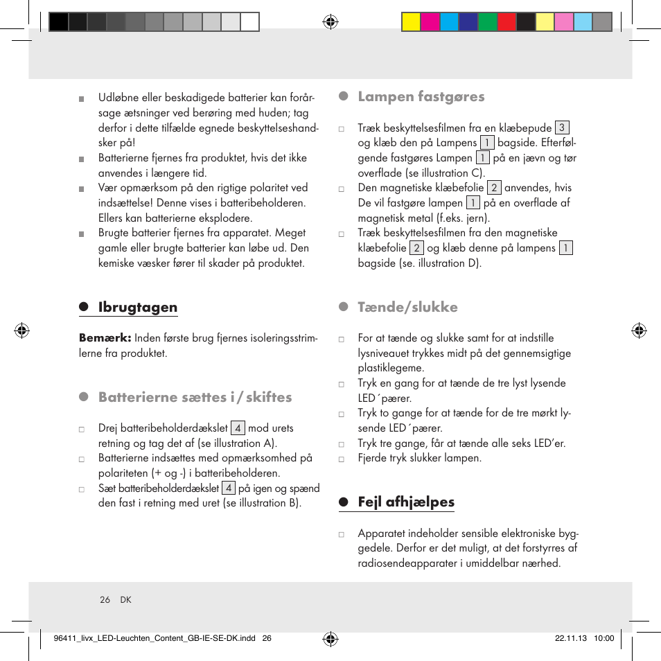 Ibrugtagen, Batterierne sættes i / skiftes, Lampen fastgøres | Tænde/slukke, Fejl afhjælpes | Livarno Z31124A/Z31124B User Manual | Page 26 / 47