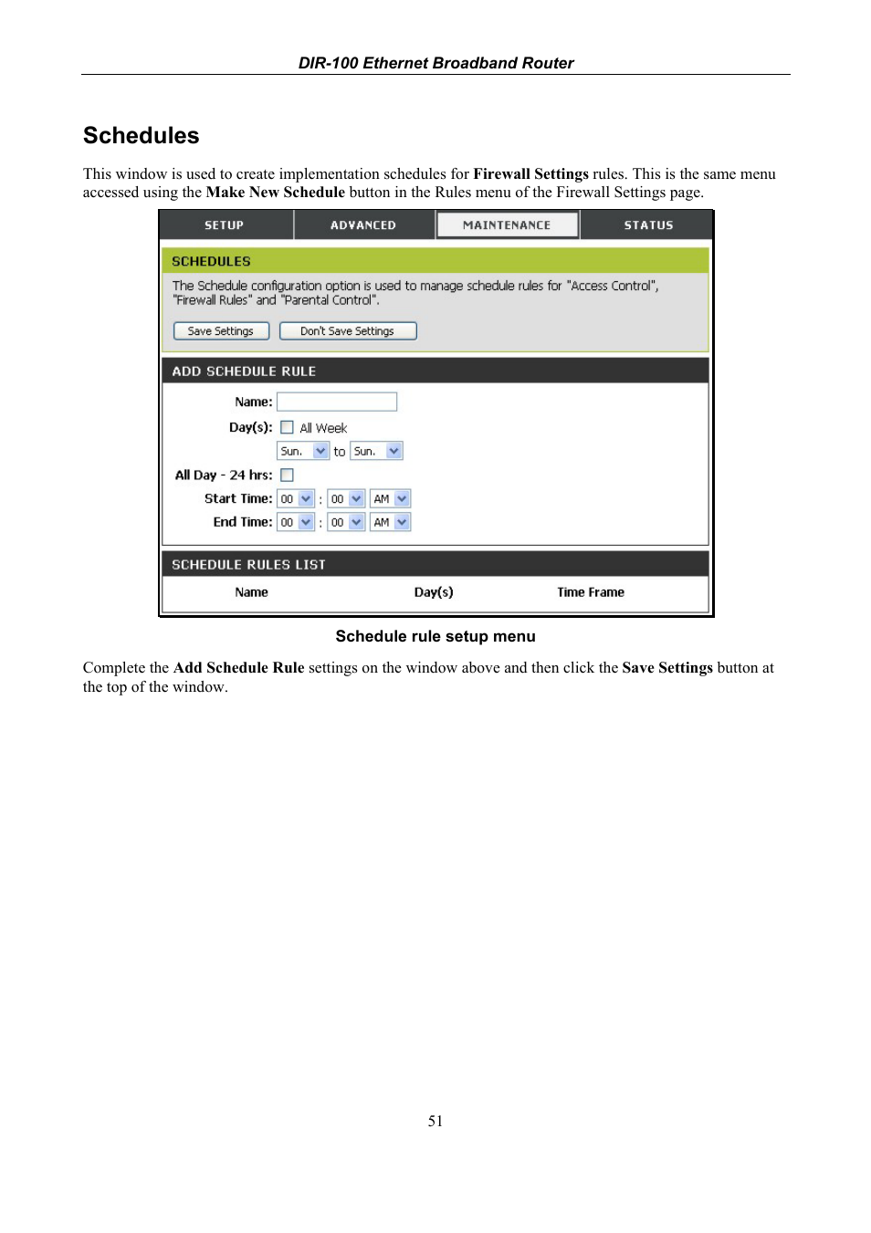 Schedules | D-Link DIR-100 User Manual | Page 57 / 70