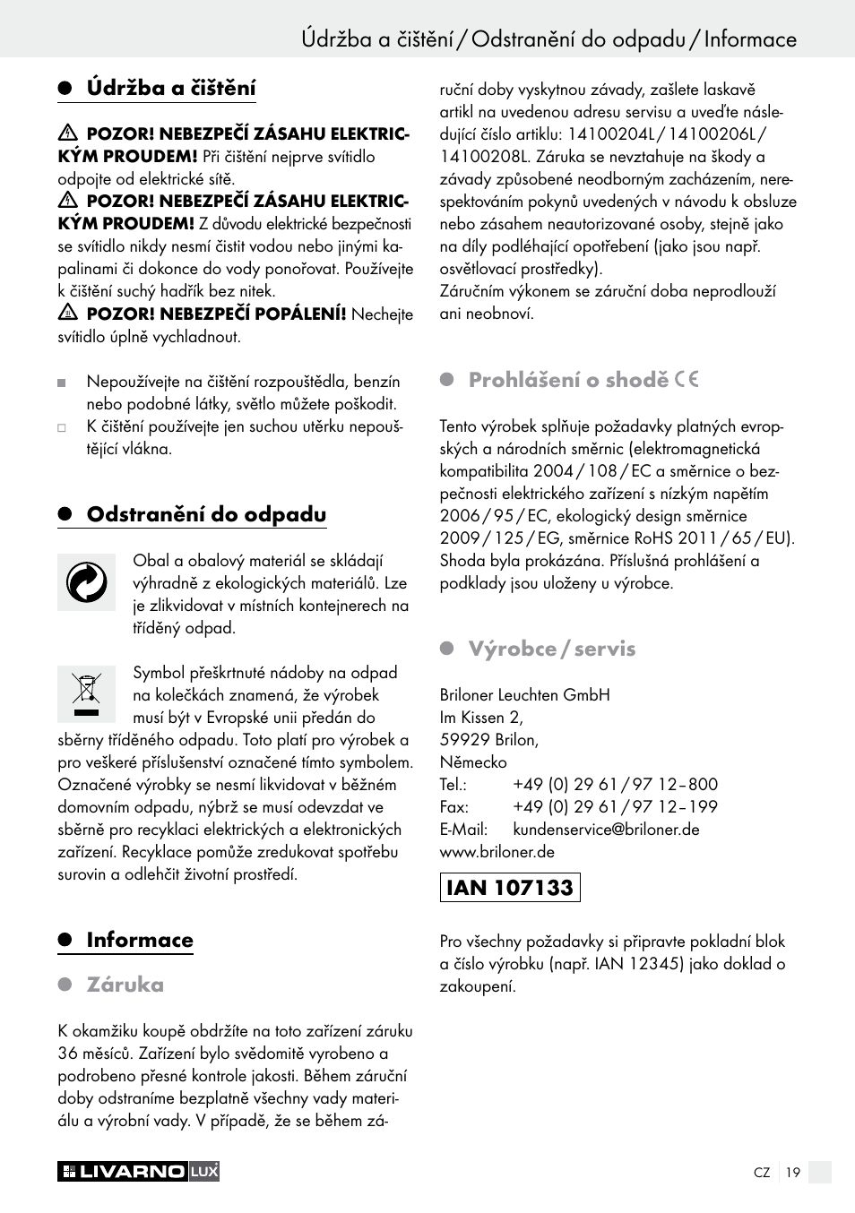 Údržba a čištění, Odstranění do odpadu, Informace záruka | Prohlášení o shodě, Výrobce / servis | Livarno 14100204L /14100206L / 14100208L User Manual | Page 19 / 29