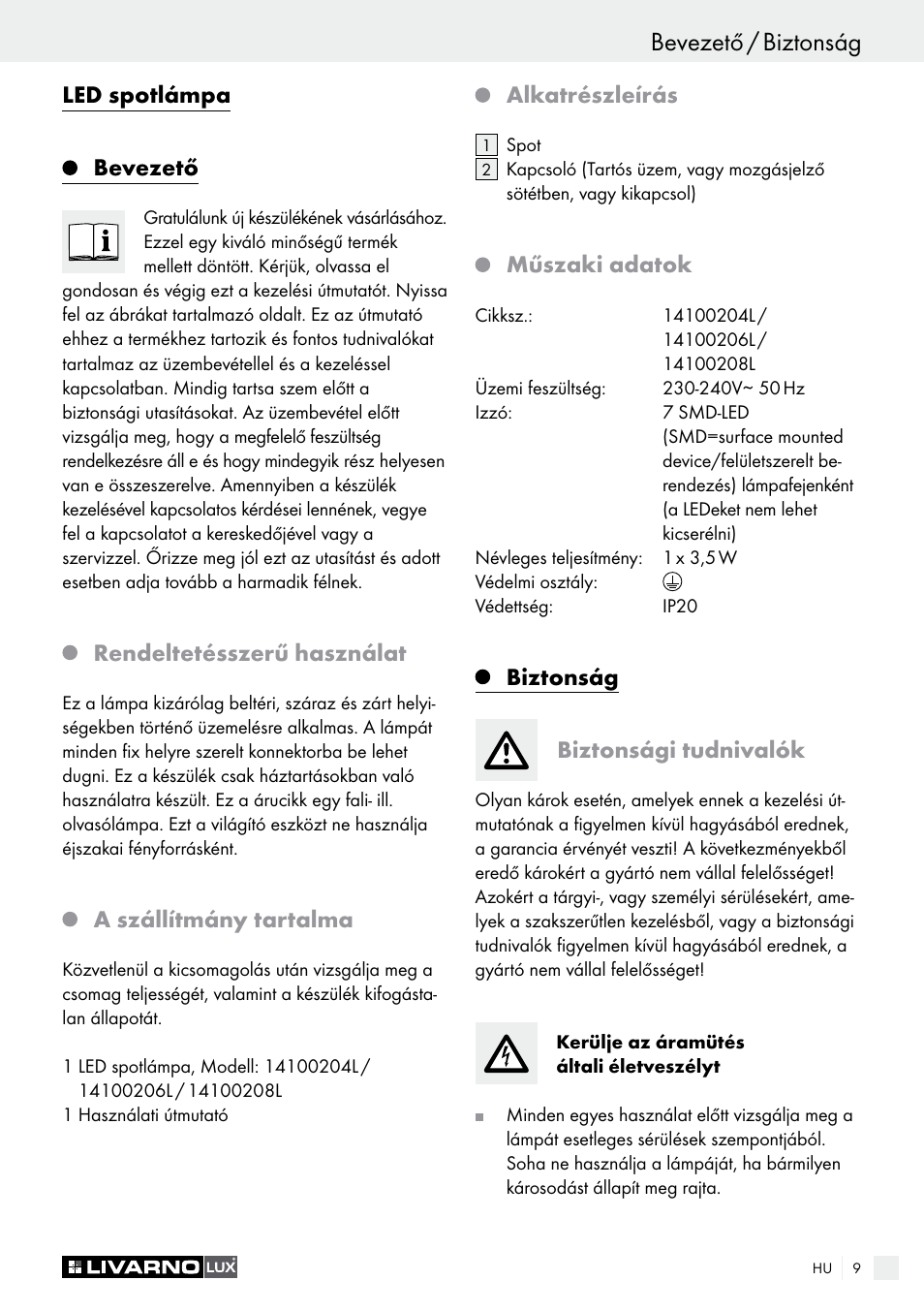 Bevezető / biztonság, Led spotlámpa bevezető, Rendeltetésszerű használat | A szállítmány tartalma, Alkatrészleírás, Műszaki adatok, Biztonság biztonsági tudnivalók | Livarno 14100204L /14100206L / 14100208L User Manual | Page 9 / 29