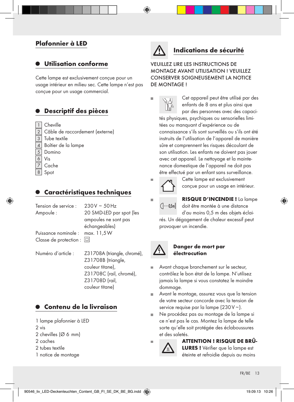 Plafonnier à led, Utilisation conforme, Descriptif des pièces | Caractéristiques techniques, Contenu de la livraison, Indications de sécurité | Livarno Z31708A/Z31708B/ Z31708C/Z31708D User Manual | Page 13 / 27