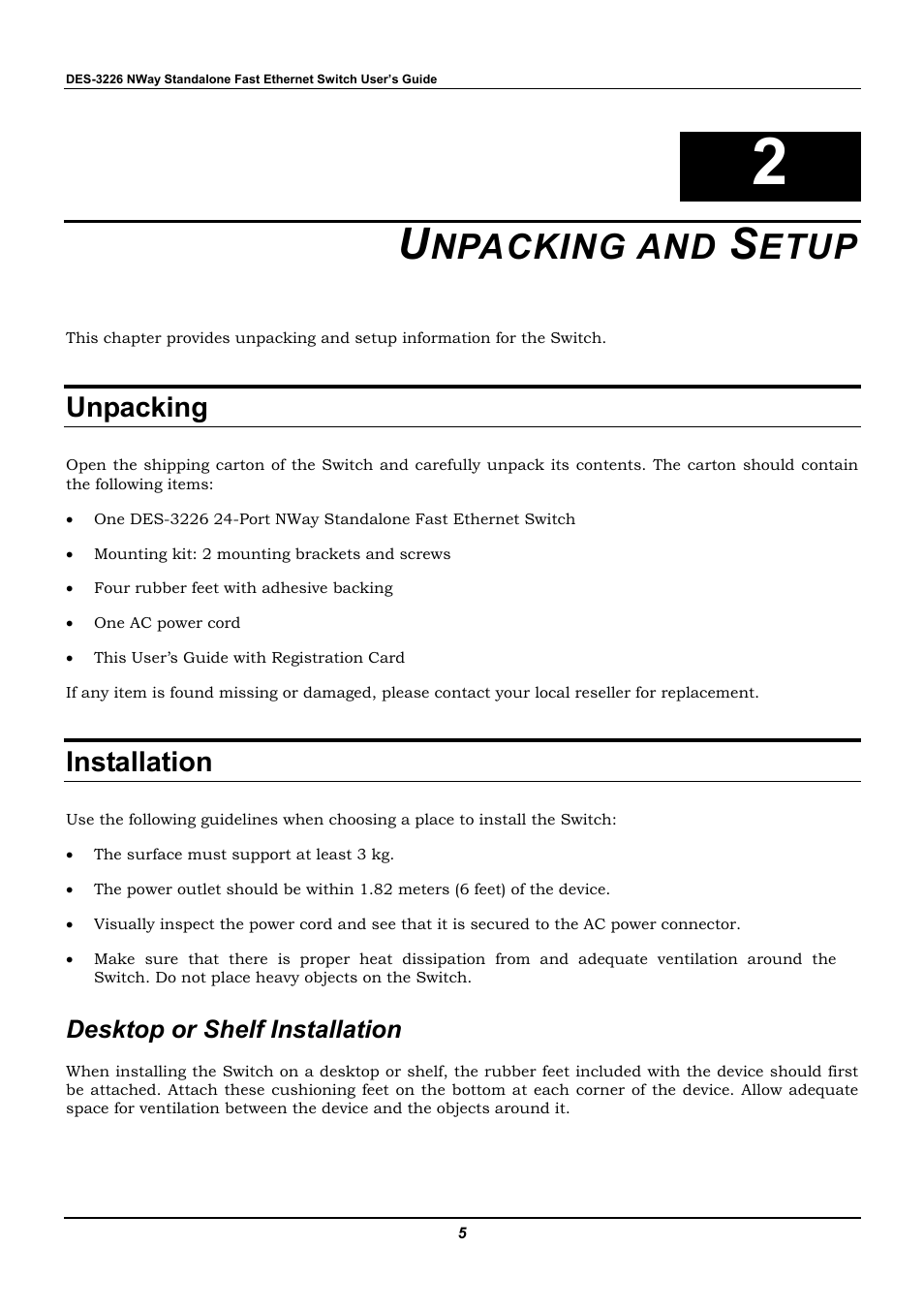 Unpacking and setup, Unpacking, Installation | Desktop or shelf installation, Npacking and, Etup | D-Link DES-3226 User Manual | Page 15 / 179