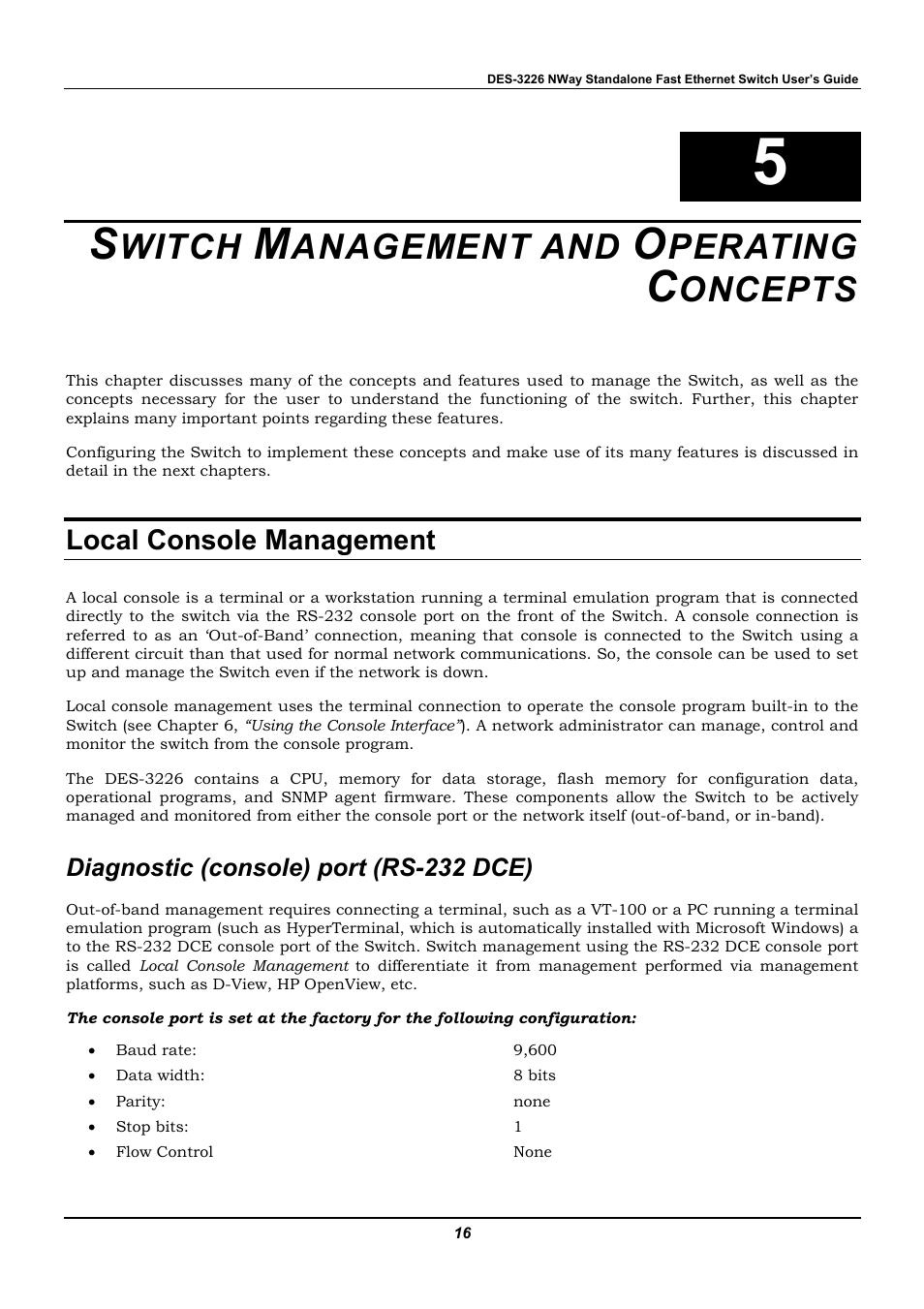 Switch management and operating concepts, Local console management, Diagnostic (console) port (rs-232 dce) | Witch, Anagement and, Perating, Oncepts | D-Link DES-3226 User Manual | Page 26 / 179