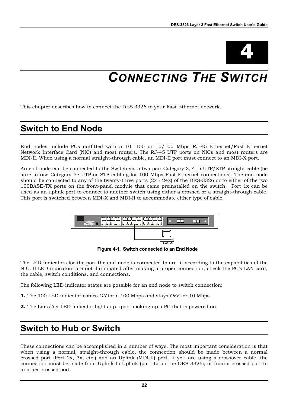 Connecting the switch, Switch to end node, Switch to hub or switch | Onnecting, Witch | D-Link DES-3326 User Manual | Page 22 / 285