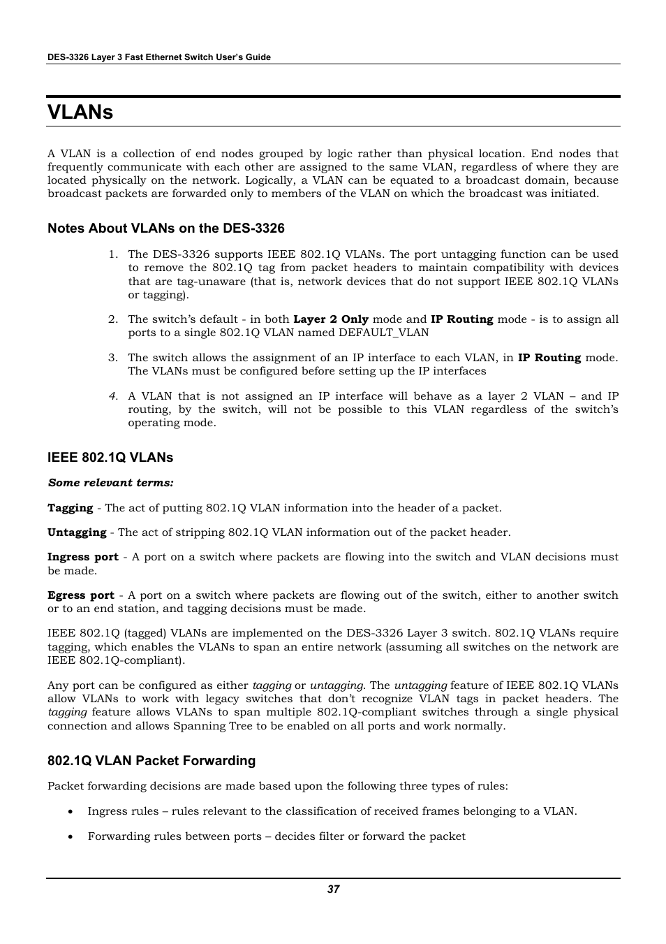 Vlans, Notes about vlans on the des-3326, Ieee 802.1q vlans | 1q vlan packet forwarding | D-Link DES-3326 User Manual | Page 37 / 285