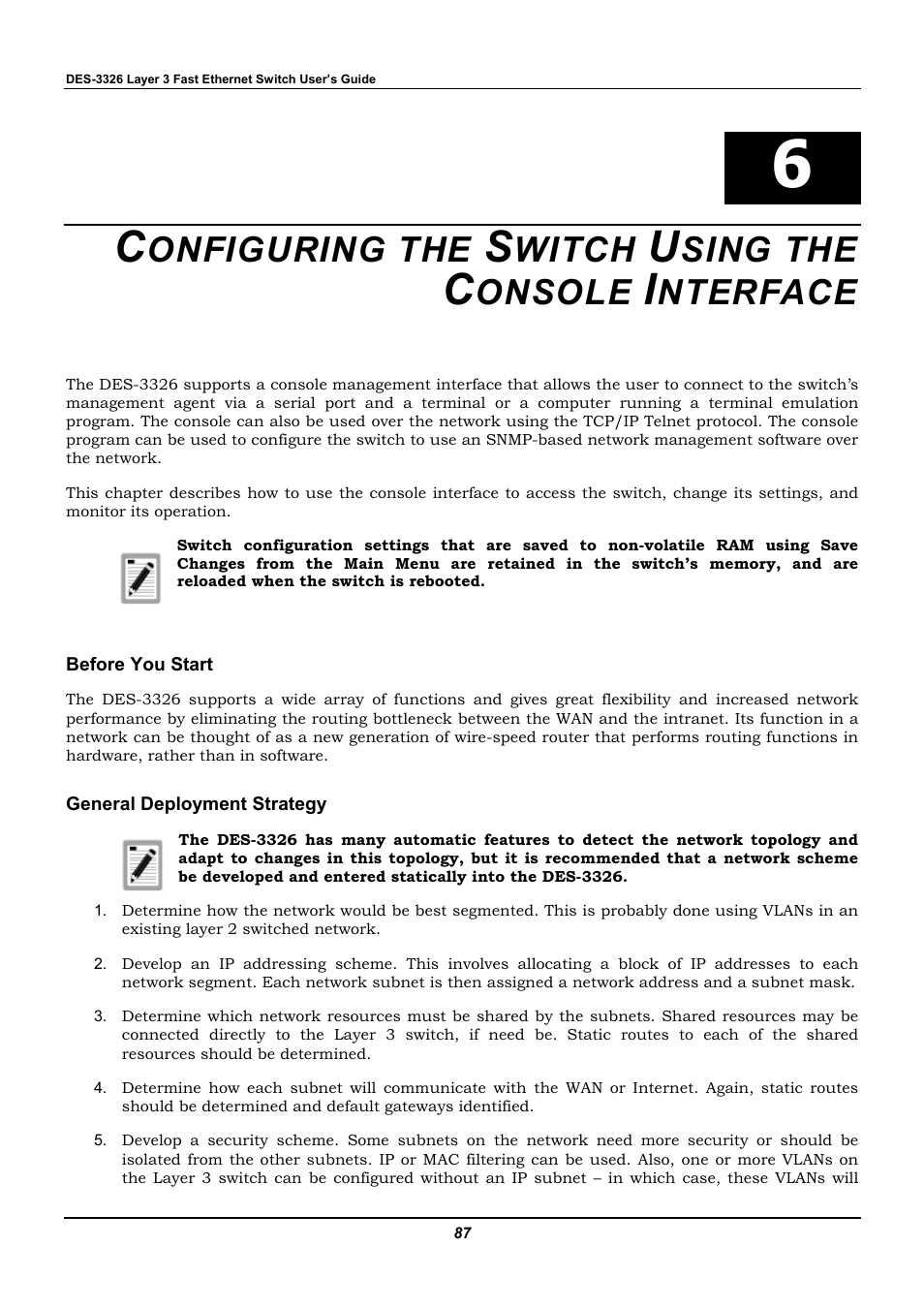 Configuring the switch using the console interface, Before you start, General deployment strategy | Onfiguring the, Witch, Sing the, Onsole, Nterface | D-Link DES-3326 User Manual | Page 87 / 285