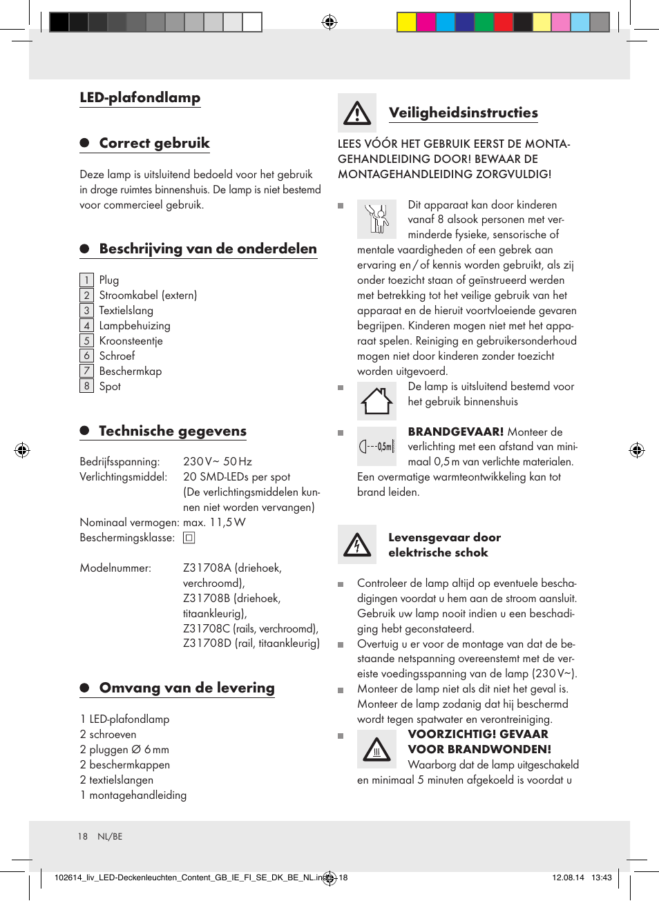 Led-plafondlamp, Correct gebruik, Beschrijving van de onderdelen | Technische gegevens, Omvang van de levering, Veiligheidsinstructies | Livarno Z31708A/Z31708B/ Z31708C/Z31708D User Manual | Page 18 / 29