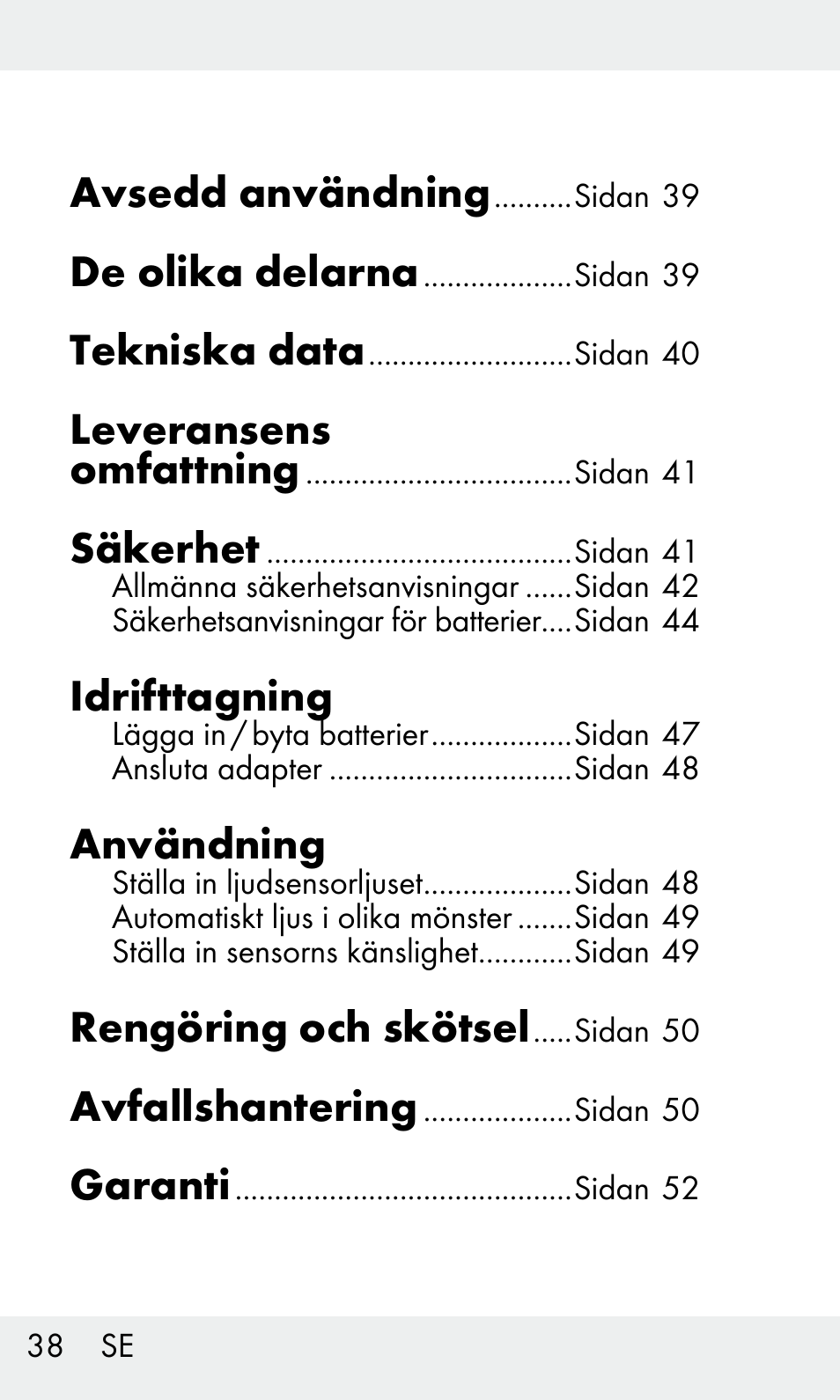 Avsedd användning, De olika delarna, Tekniska data | Leveransens omfattning, Säkerhet, Idrifttagning, Användning, Rengöring och skötsel, Avfallshantering, Garanti | Livarno Z31603/Z30425B User Manual | Page 38 / 127