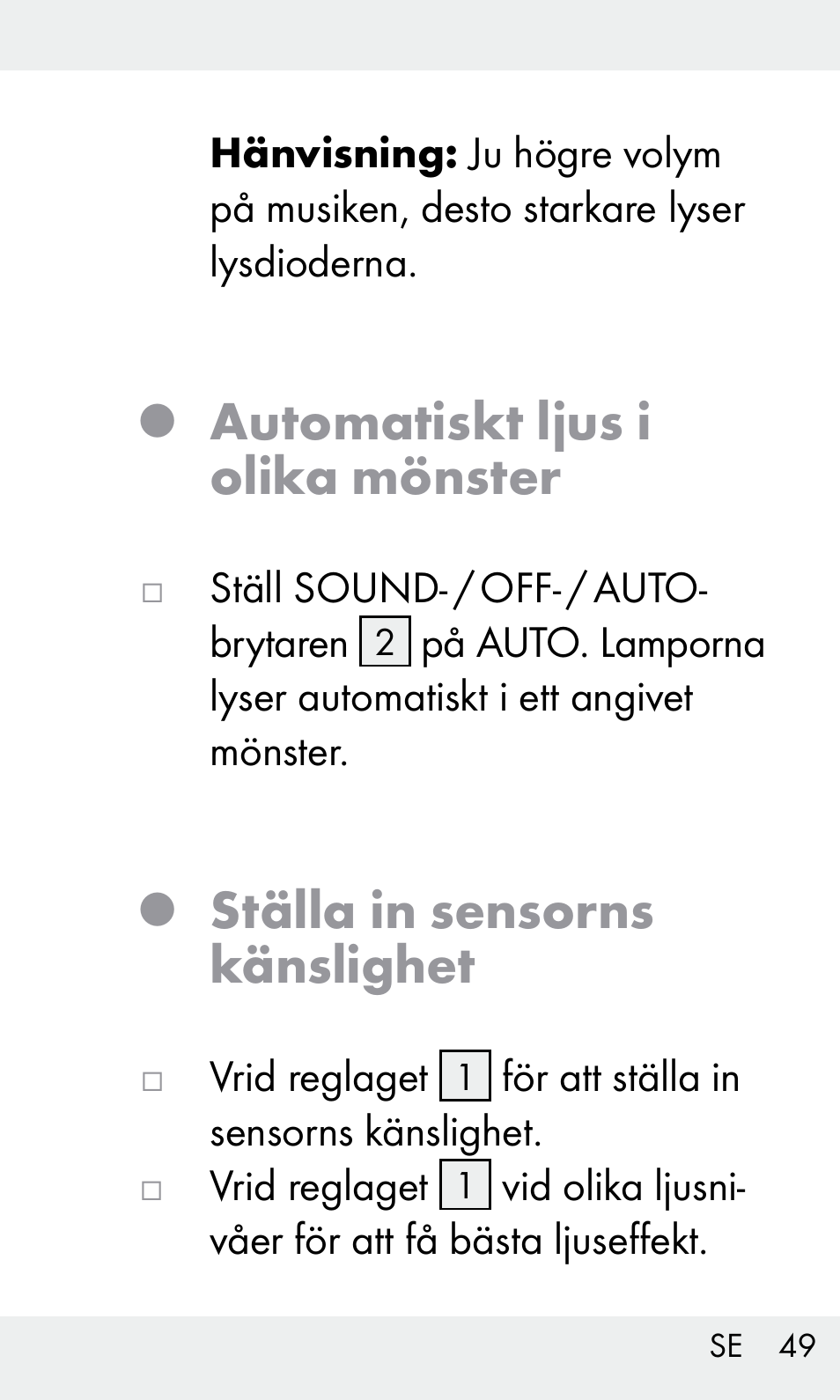 Automatiskt ljus i olika mönster, Ställa in sensorns känslighet | Livarno Z31603/Z30425B User Manual | Page 49 / 127