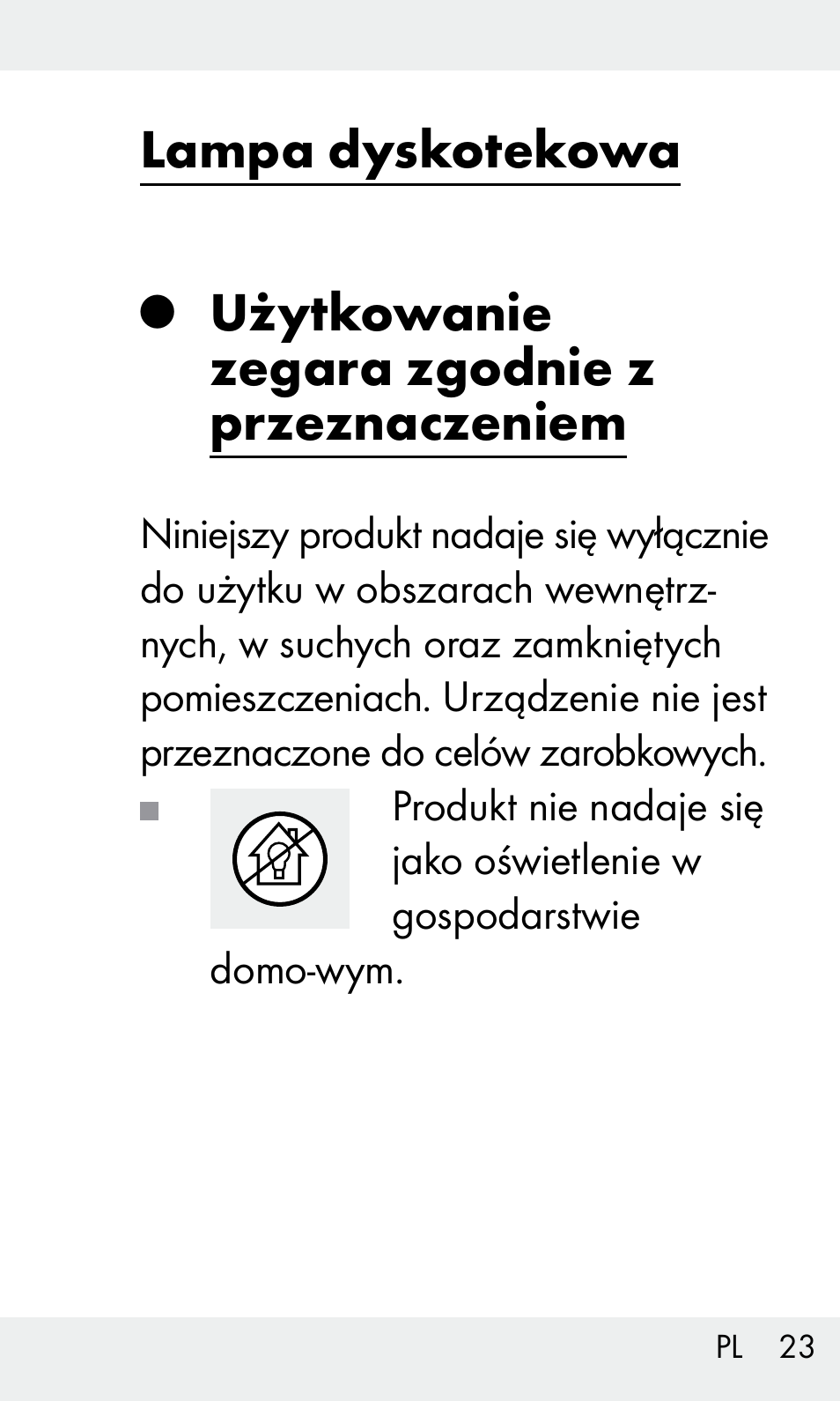 Lampa dyskotekowa, Użytkowanie zegara zgodnie z przeznaczeniem | Livarno Z31603/Z30425B User Manual | Page 23 / 128