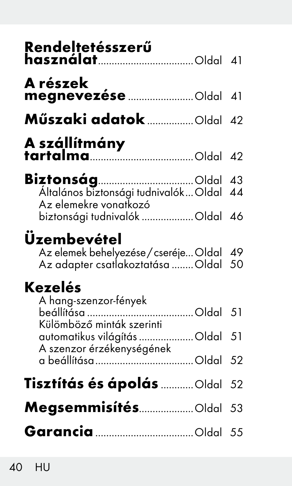 Rendeltetésszerű használat, A részek megnevezése, Műszaki adatok | A szállítmány tartalma, Biztonság, Üzembevétel, Kezelés, Tisztítás és ápolás, Megsemmisítés, Garancia | Livarno Z31603/Z30425B User Manual | Page 40 / 128