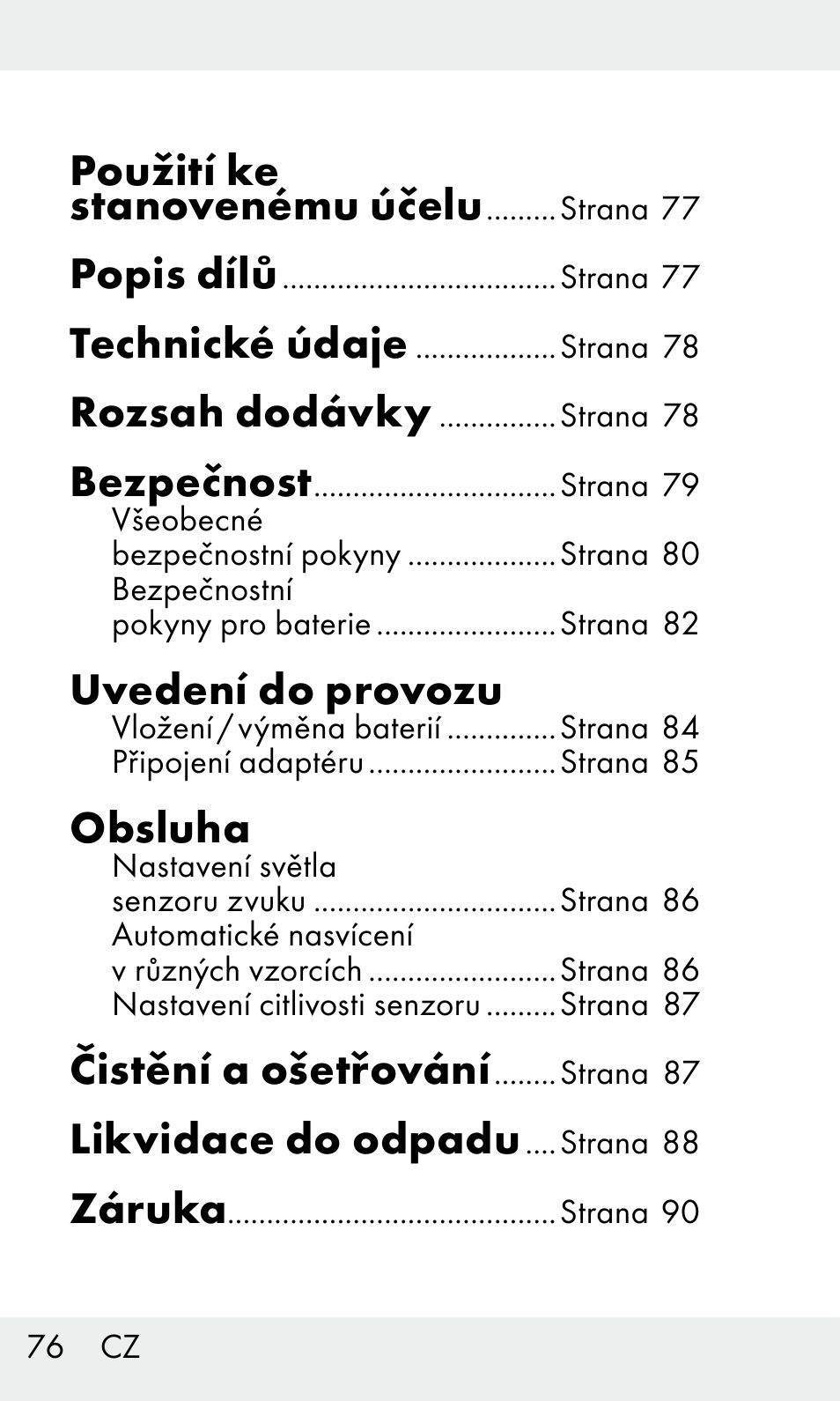 Použití ke stanovenému účelu, Popis dílů, Technické údaje | Rozsah dodávky, Bezpečnost, Uvedení do provozu, Obsluha, Čistění a ošetřování, Likvidace do odpadu, Záruka | Livarno Z31603/Z30425B User Manual | Page 76 / 128