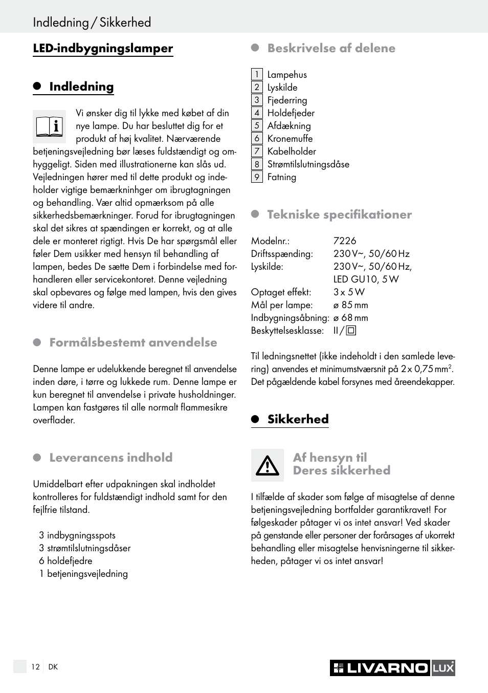 Indledning / sikkerhed, Led-indbygningslamper, Indledning | Formålsbestemt anvendelse, Leverancens indhold, Beskrivelse af delene, Tekniske specifikationer, Sikkerhed af hensyn til deres sikkerhed | Livarno 7226 User Manual | Page 12 / 35