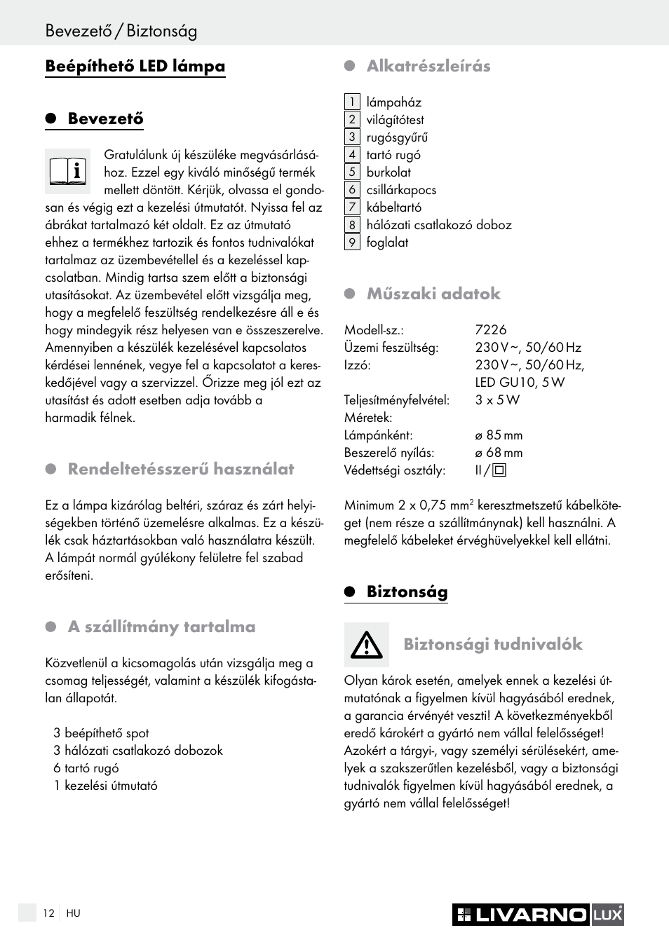 Bevezető / biztonság, Beépíthető led lámpa, Bevezető | Rendeltetésszerű használat, A szállítmány tartalma, Alkatrészleírás, Műszaki adatok, Biztonság biztonsági tudnivalók | Livarno 7226 User Manual | Page 12 / 43