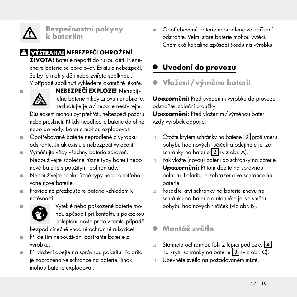 Bezpečnostní pokyny k bateriím, Uvedení do provozu, Vložení / výměna baterií | Montáž světla | Livarno Z29538A /Z29538B User Manual | Page 19 / 27
