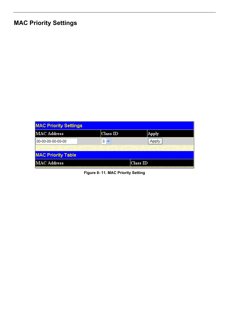 Mac priority settings | D-Link DES-3018 User Manual | Page 134 / 260