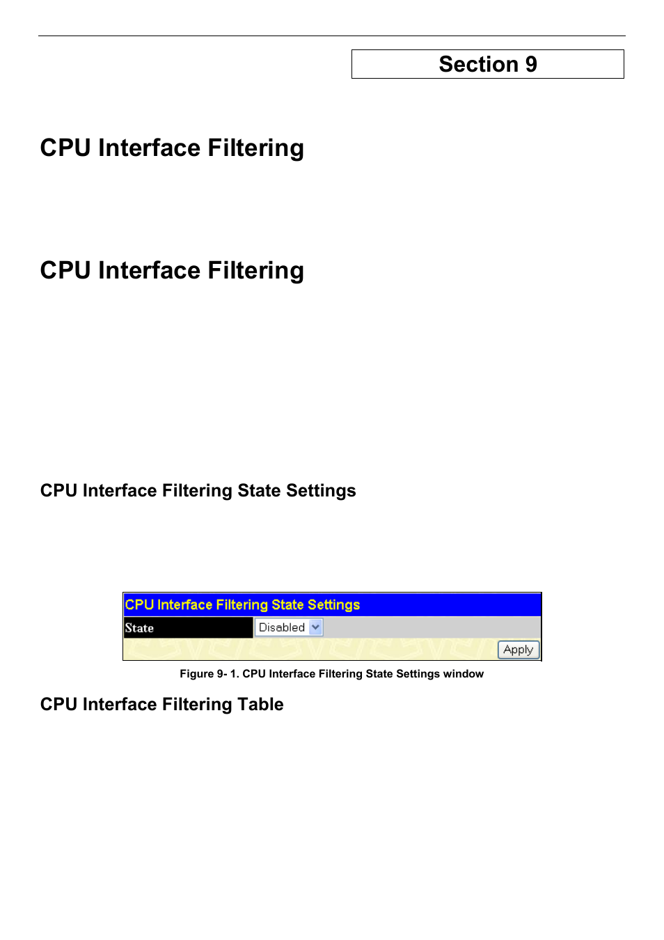 Cpu interface filtering state settings, Cpu interface filtering table, Cpu interface filtering | D-Link DES-3018 User Manual | Page 135 / 260
