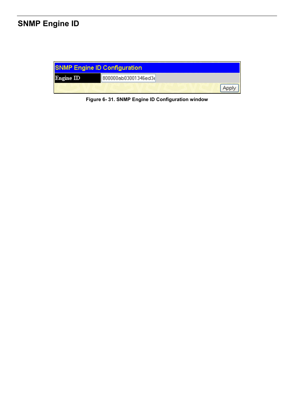 Snmp engine id | D-Link DES-3018 User Manual | Page 67 / 260