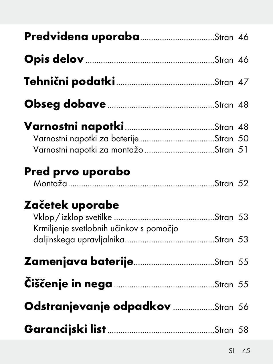 Predvidena uporaba, Opis delov, Tehnični podatki | Obseg dobave, Varnostni napotki, Pred prvo uporabo, Začetek uporabe, Zamenjava baterije, Čiščenje in nega, Odstranjevanje odpadkov | Livarno 102618-14-01-BS User Manual | Page 45 / 105