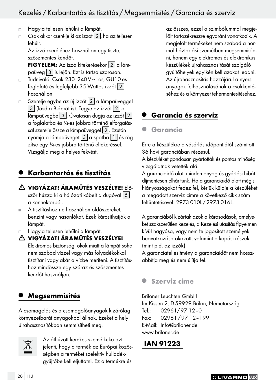 Karbantartás és tisztítás, Megsemmisítés, Garancia és szerviz | Garancia, Szerviz címe | Livarno 2973-01хE User Manual | Page 20 / 49