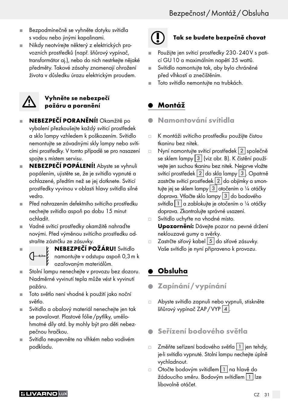 Bezpečnost / montáž / obsluha, Montáž, Namontování svítidla | Obsluha, Zapínání / vypínání, Seřízení bodového světla | Livarno 2973-01хE User Manual | Page 31 / 49