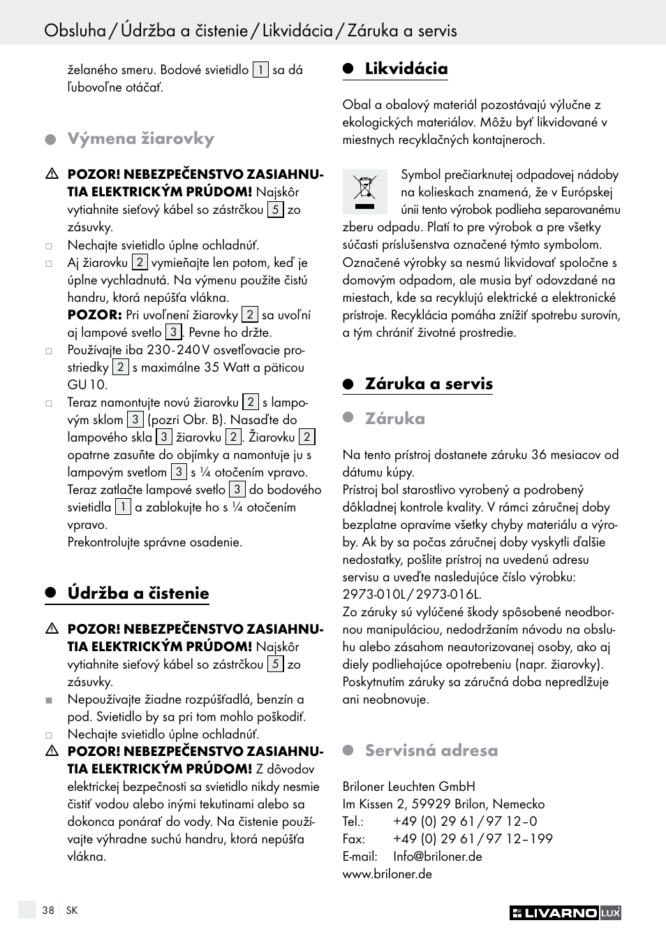 Výmena žiarovky, Údržba a čistenie, Likvidácia | Záruka a servis, Záruka, Servisná adresa | Livarno 2973-01хE User Manual | Page 38 / 49