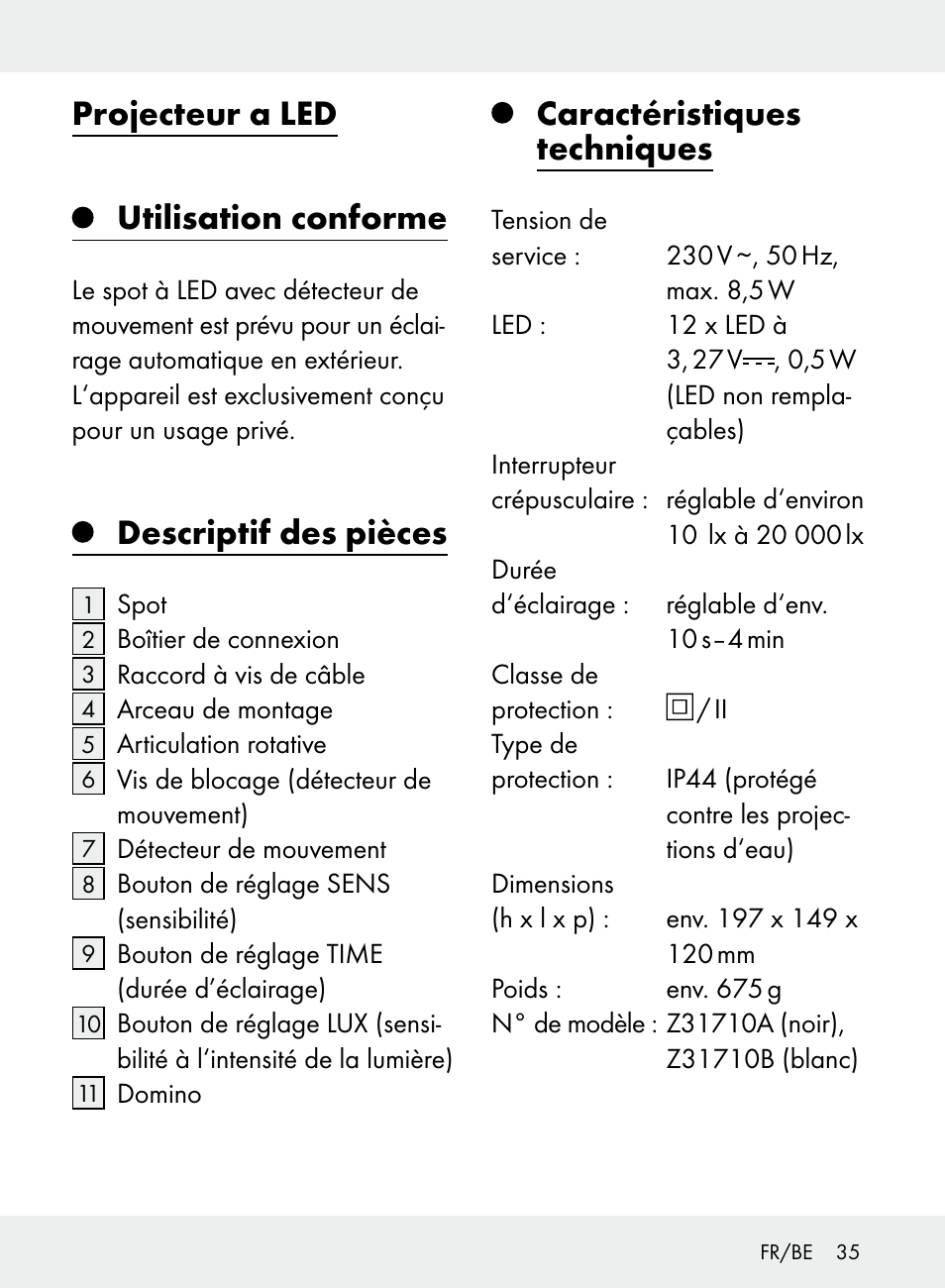 Projecteur a led, Utilisation conforme, Descriptif des pièces | Caractéristiques techniques | Livarno Z31710A, Z31710B User Manual | Page 35 / 61